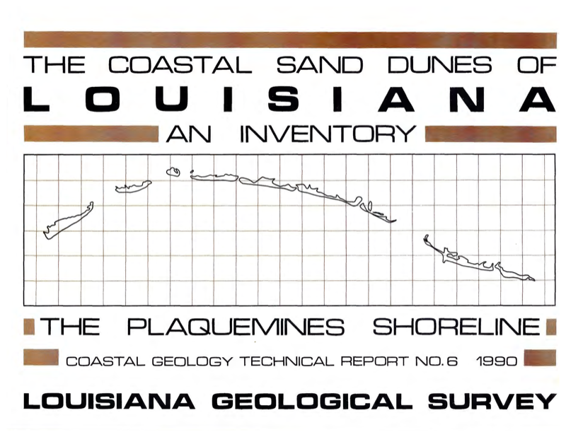 Coastal Sand Dunes of Louisiana: An Inventory, The Plaquemines Shoreline Coastal Sand Dunes of Louisiana: An Inventory, The Plaquemines Shoreline